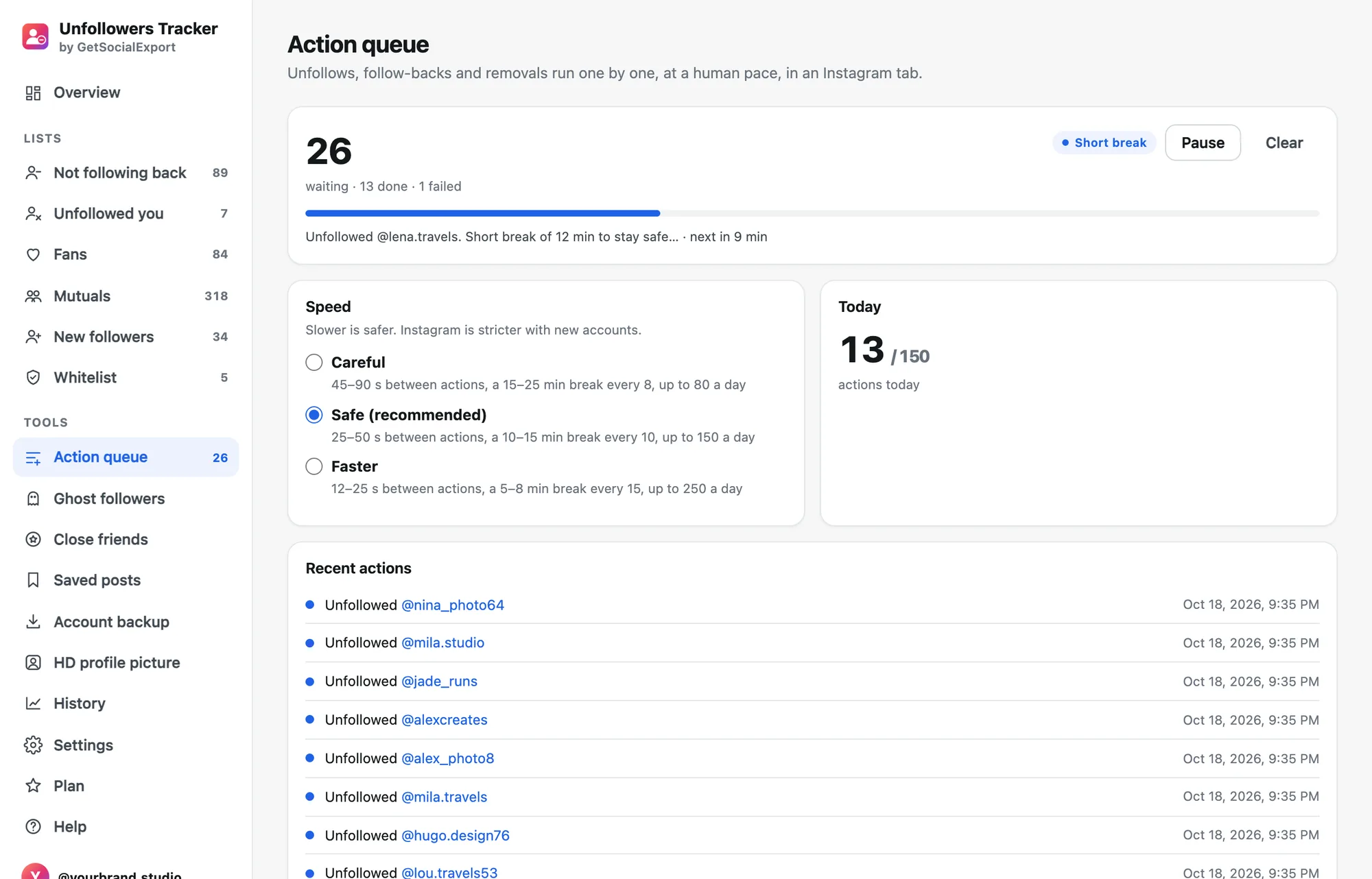 Action queue with safe speed settings and daily limit